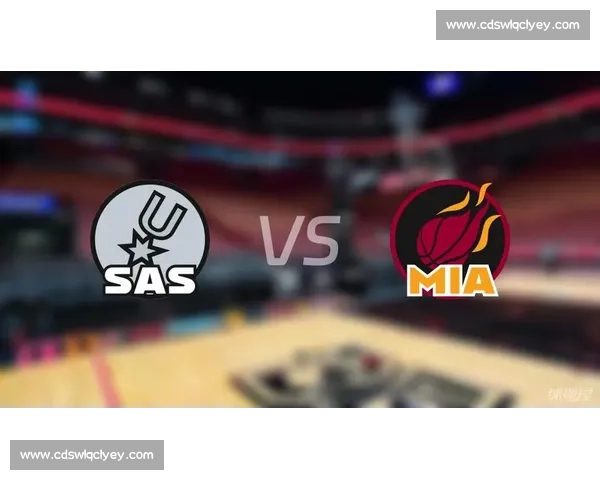 重温热火对阵马刺总决赛经典瞬间与战术博弈全纪录高清录像深度解析